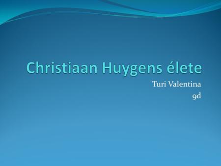 Christiaan Huygens élete