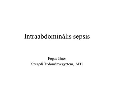 Intraabdominális sepsis