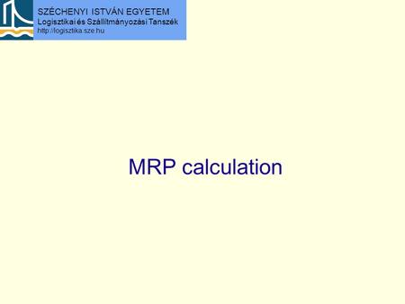 MRP calculation.
