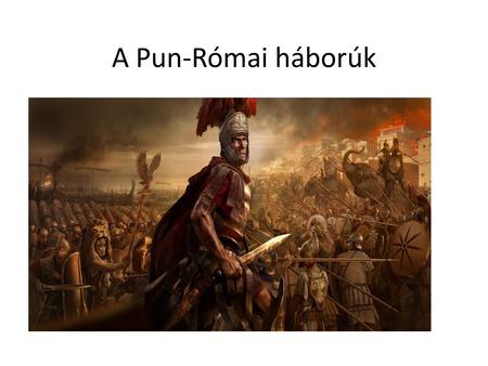 A Pun-Római háborúk.