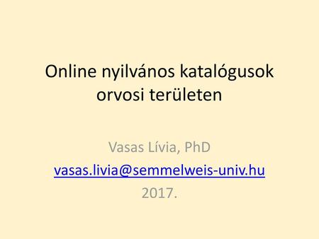 Online nyilvános katalógusok orvosi területen