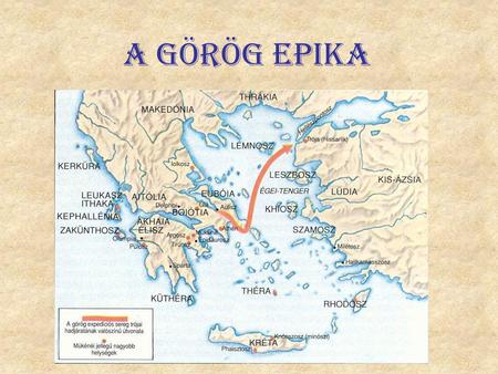 A görög epika.