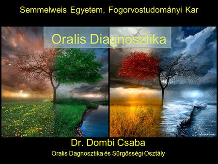 Semmelweis Egyetem, Fogorvostudományi Kar Oralis Diagnosztika