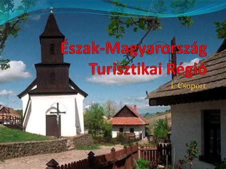 Észak-Magyarország Turisztikai Régió