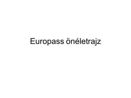 Europass önéletrajz.