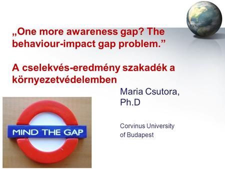 Maria Csutora, Ph.D Corvinus University of Budapest