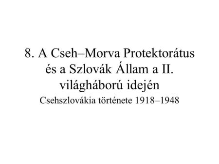 Csehszlovákia története 1918–1948