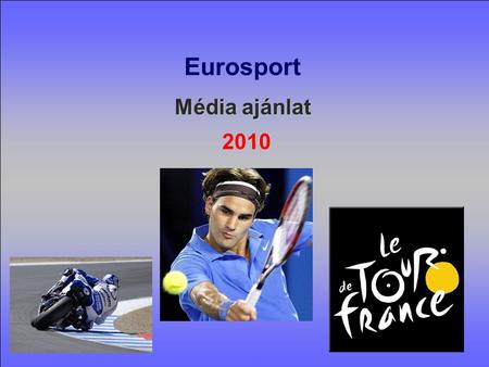 Eurosport Média ajánlat 2010.