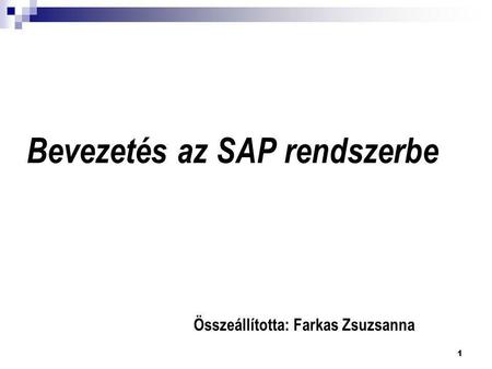 Bevezetés az SAP rendszerbe