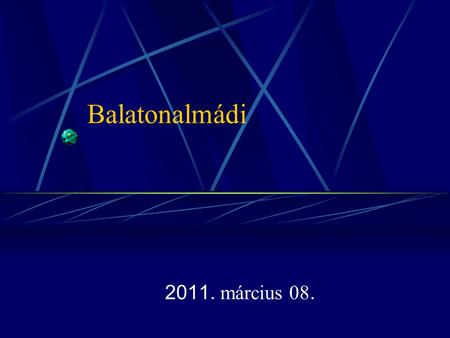 Balatonalmádi 2011. március 08.. Új Széchenyi Hitel Program Pályázati dokumentációt figyelni.