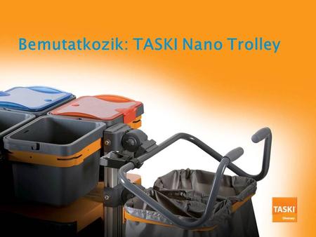 Bemutatkozik: TASKI Nano Trolley