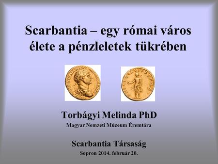 Scarbantia – egy római város élete a pénzleletek tükrében