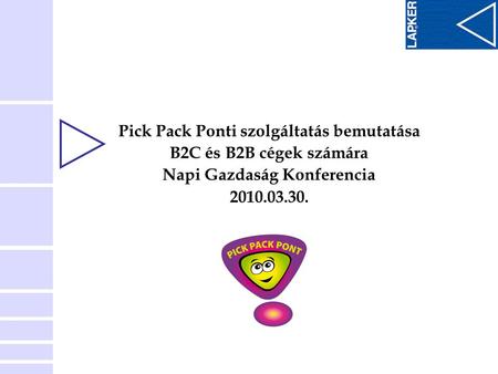 Pick Pack Ponti szolgáltatás bemutatása Napi Gazdaság Konferencia