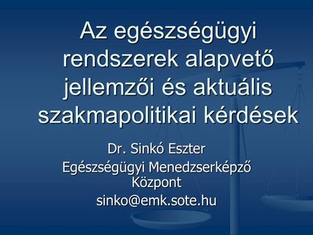 Dr. Sinkó Eszter Egészségügyi Menedzserképző Központ