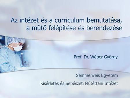 Semmelweis Egyetem Kísérletes és Sebészeti Műtéttani Intézet