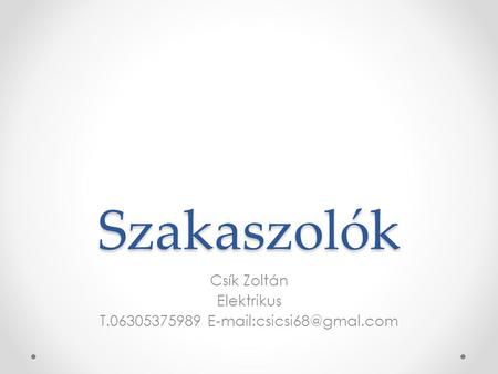 Csík Zoltán Elektrikus T