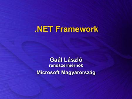 Gaál László rendszermérnök Microsoft Magyarország