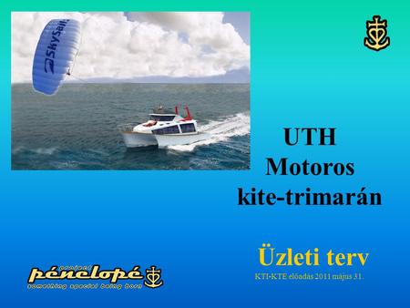 UTH Motoros kite-trimarán Üzleti terv