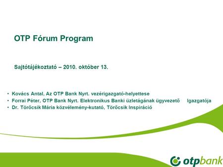 OTP Fórum Program Sajtótájékoztató – október 13.
