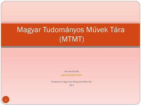Magyar Tudományos Művek Tára (MTMT)
