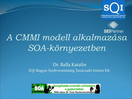 A CMMI modell alkalmazása SOA-környezetben