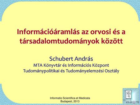 Informatio Scientifica et Medicata Budapest, 2013