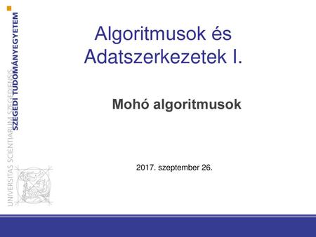 Algoritmusok és Adatszerkezetek I.