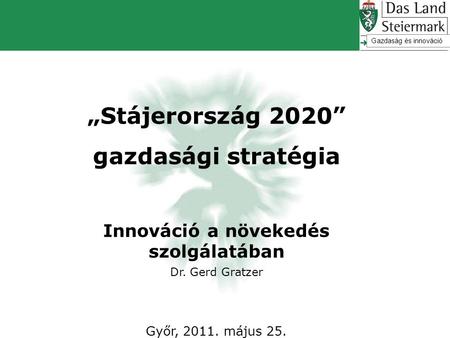 „Stájerország 2020” gazdasági stratégia