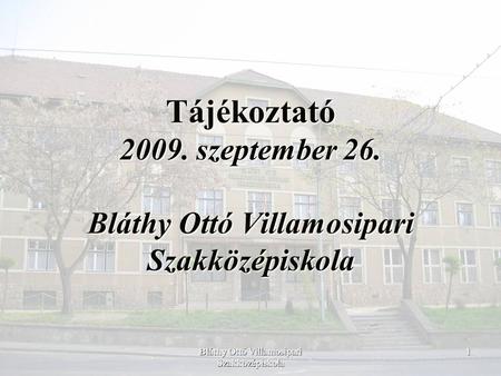 Bláthy Ottó Villamosipari Szakközépiskola