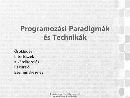 Programozási Paradigmák és Technikák