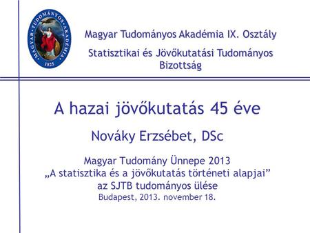 Magyar Tudományos Akadémia IX. Osztály
