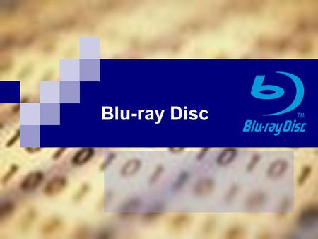 Blu-ray Disc. Bóta Laca A Blu-ray-ről általában  A Blu-ray névben a „blue” a lézer színére utal, amit ezen technológia használ, a „ray” pedig az optikai.