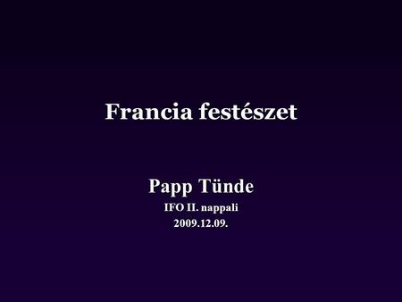 Papp Tünde IFO II. nappali