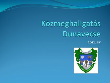 2012. év. Képviselő testület bizottságainak munkája  Oktatási és Szociális Bizottság  8 db ülés  28 db határozat  Ügyrendi és Pénzügyi Bizottság 