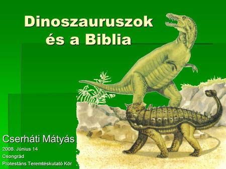 Dinoszauruszok és a Biblia