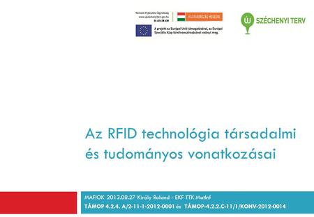 Az RFID technológia társadalmi és tudományos vonatkozásai