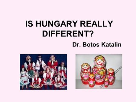 IS HUNGARY REALLY DIFFERENT? Dr. Botos Katalin. 1945 után:Terelőúton, vagy tévúton? A kommunista hatalomátvétel után az ország nem terelőútra, hanem tévútra.