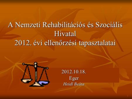 A Nemzeti Rehabilitációs és Szociális Hivatal 2012