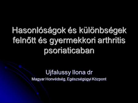 Ujfalussy Ilona dr Magyar Honvédség, Egészségügyi Központ