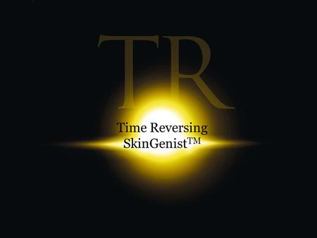 Time Reversing SkinGenist TM. Az új Time Reversing visszaállítja a fiatal bőrre jellemző tulajdonságokat: