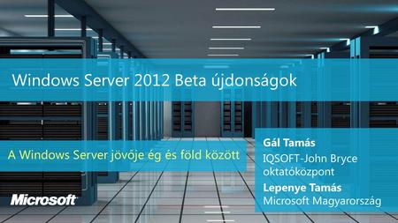 Windows Server 2012 Beta újdonságok