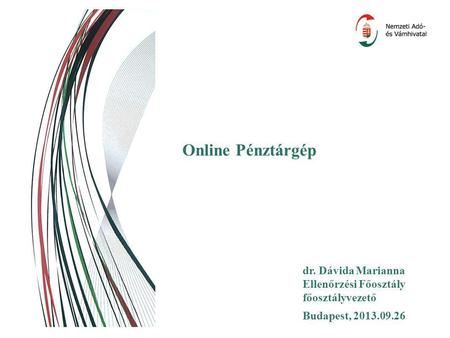 Online Pénztárgép dr. Dávida Marianna Ellenőrzési Főosztály