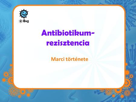 Antibiotikum- rezisztencia