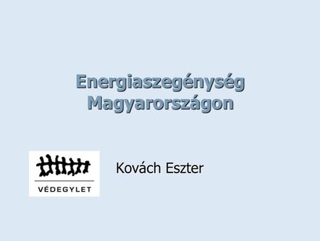 Energiaszegénység Magyarországon
