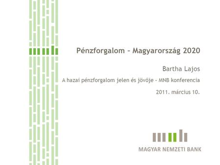 Pénzforgalom – Magyarország 2020