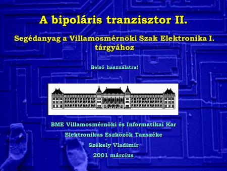 A bipoláris tranzisztor II.