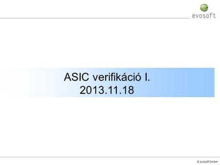 ASIC verifikáció I. 2013.11.18.