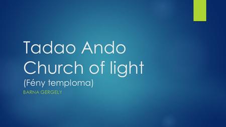 Tadao Ando Church of light (Fény temploma)