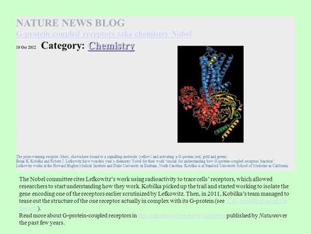 NATURE NEWS BLOG G-protein-coupled receptors take chemistry Nobel
