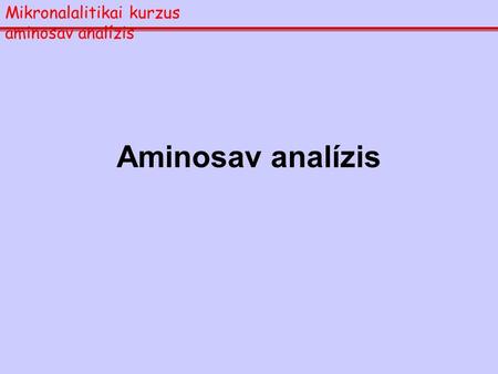 Mikronalalitikai kurzus aminosav analízis